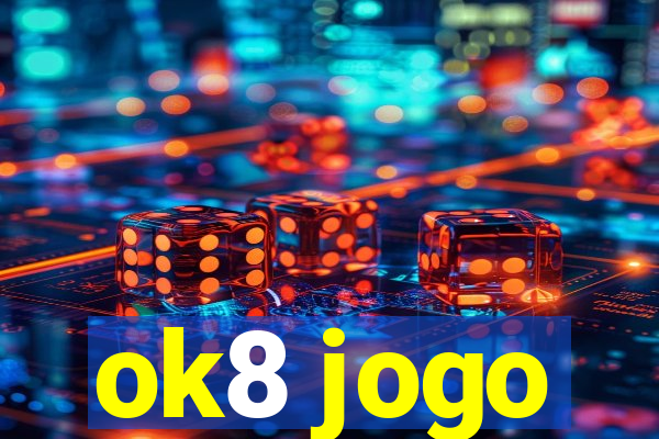 ok8 jogo